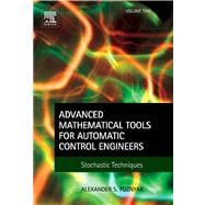 Advanced Mathematical Tools for Control Engineers Vol. 2 : Stochastic Systems