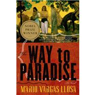 The Way to Paradise A Novel