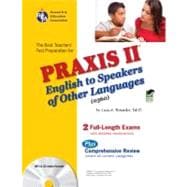 The Best Teachers' Test Preparation for the Praxis II: English to Speakers of Other Languages (0360) Test