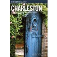 Insiders' Guide® to Charleston, 11th Including Mt. Pleasant, Summerville, Kiawah, and Other Islands