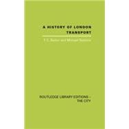 A History of London Transport: The Nineteenth Century