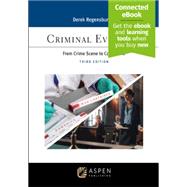 Criminal Evidence: From Crime Scene To Courtroom 3E (Connected eBook)