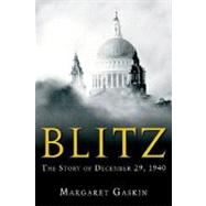 Blitz: The Story of December 29, 1940