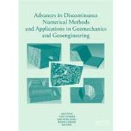 Advances in Discontinuous Numerical Methods and Applications in Geomechanics and Geoengineering