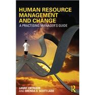Human Resource Management and Change: A practising manager's guide