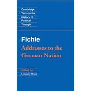 Fichte: Addresses to the German Nation