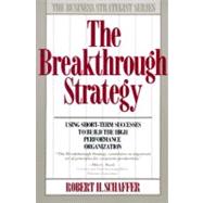 The Breakthrough Strategy
