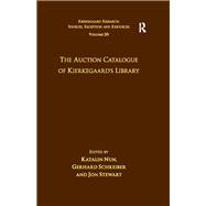 Volume 20: The Auction Catalogue of Kierkegaard's Library