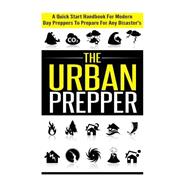 The Urban Prepper