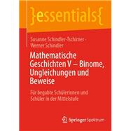 Mathematische Geschichten V – Binome, Ungleichungen und Beweise