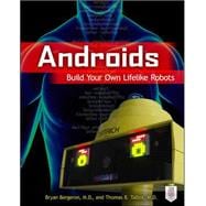 Androids Build Your Own Lifelike Robots