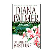 Soldiers of Fortune : Soldier of Fortune; The Tender Stranger; Enamored