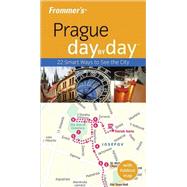 Frommer's<sup>®</sup> Prague Day by Day<sup><small>TM</small></sup>