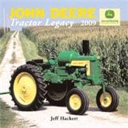 John Deere Tractor Legacy 2009 Calendar