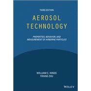 Aerosol Technology Properties, Behavior, and Measurement of Airborne Particles