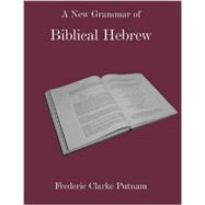 A New Grammar of biblical Hebrew
