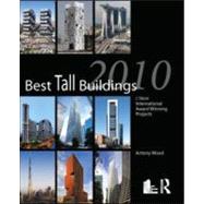 Best Tall Buildings 2010: CTBUH International Award Winning Projects