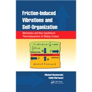 Friction-Induced Vibrations and Self-Organization