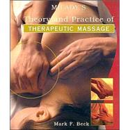 Milady's Theory and Practice of Therapuetic Massage