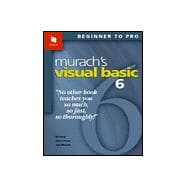 Murach's Visual Basic 6: Beginner to Pro