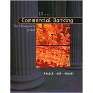 Commercial Banking: The Management of Risk, 2nd Edition