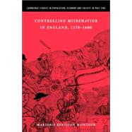 Controlling Misbehavior in England, 1370â€“1600