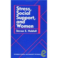 Stress, Social Support, and Women