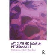 Art, Death, and Lacanian Psychoanalysis