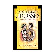 The Two Yellow Crosses