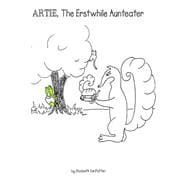 Artie, the Erstwhile Aunteater
