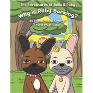 The Adventures of Bella & Ruby Why is Ruby Barking?