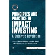 Principles and Practice of Impact Investing