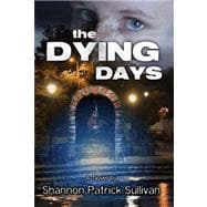 The Dying Days