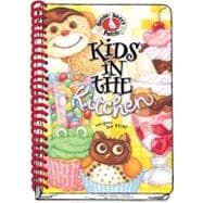 Kids in the Kitchen Cookbook Recipes for Fun