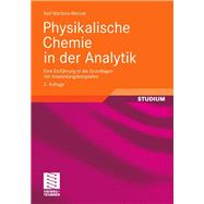 Physikalische Chemie in Der Analytik