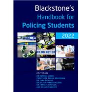 Blackstone's Handbook for Policing Students 2022