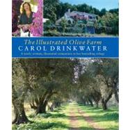 The Illustrated Olive Farm; A Newly Written, Illustrated Companion to Her Bestselling Trilogy