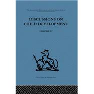 Discussions on Child Development: Volume four