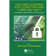 Machine Learning for Computer and Cyber Security