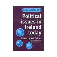 Political Issues in Ireland Today; Third Edition