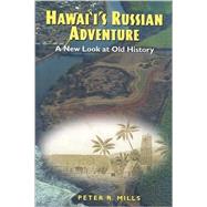 Hawaii's Russian Adventure