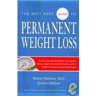 The Best Kept Secret to Permanent Weight Loss