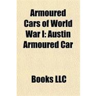 Armoured Cars of World War I : Austin Armoured Car