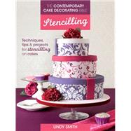 The Contemporary Cake Decorating Bible, Stencilling