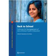 Back to School Pathways for Reengagement of Out-of-School Youth in Education