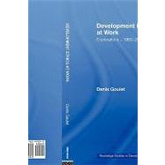 Development Ethics at Work: Explorations û 1960-2002