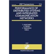 Performance of Distributed Systems and Integrated Communication Networks : Proceedings of the IFIP WG 7.3 International Conference on the Performance of Distributed Systems and Integrated Communication Networks, Kyoto, Japan, 10-12 September, 1991