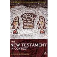 The New Testament in Context A Literary and Theological Textbook