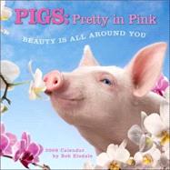 Pigs Pretty in Pink 2008 Calendar