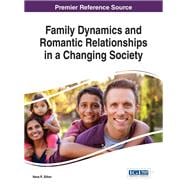 Family Dynamics and Romantic Relationships in a Changing Society